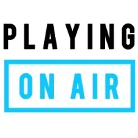Playing on Air