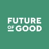 Future of Good Future of Good