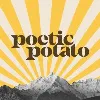 Poetic Potato Poetic Potato