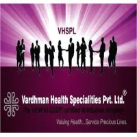 Vardhman Health Specialties Pvt Ltd