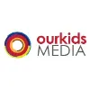Our Kids Media Our Kids Media