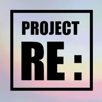 The RE: Project The RE: Project