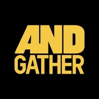 And Gather