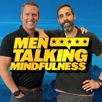Men Talking Mindfulness Podcast