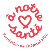 Fondation À Notre Santé de l'hôpital HDA Fondation À Notre Santé de l'hôpital HDA