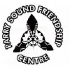 Parry Sound Friendship Centre Parry Sound Friendship Centre