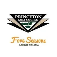 Princeton Golf Club /Fore Seasons Clubhouse Bar and Grill Princeton Golf Club /Fore Seasons Clubhouse Bar and Grill