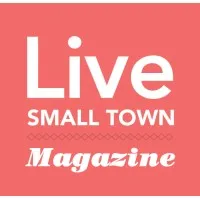 Live Small Town Magazine