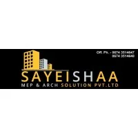 SAYEISHAA MEP AND ARCH PVT. LTD.