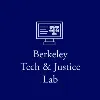 Tech & Justice Lab - Berkeley Tech & Justice Lab - Berkeley