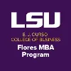 LSU Flores MBA Program LSU Flores MBA Program