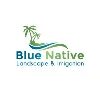 Blue Native Landscape & Irrigation Blue Native Landscape & Irrigation