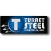 Turret Steel Industries Turret Steel Industries