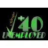 UNEMPLOYED+40 S.C. UNEMPLOYED+40 S.C.