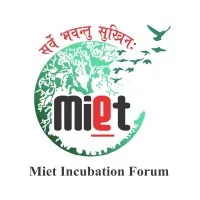 MIET Incubation Forum MIET Incubation Forum