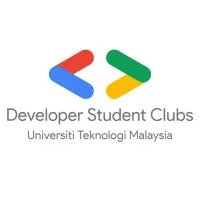 Google Developer Student Clubs (GDSC) - Universiti Teknologi Malaysia Google Developer Student Clubs (GDSC) - Universiti Teknologi Malaysia