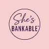 She's Bankable She's Bankable