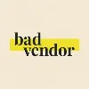 BAD Vendor BAD Vendor