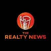 THE REALTY NEWS THE REALTY NEWS