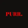 PURR. PURR.