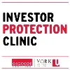Investor Protection Clinic Osgoode Hall Law School Investor Protection Clinic Osgoode Hall Law School