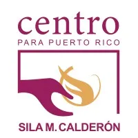 Centro para Puerto Rico Sila M. Calderón