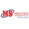 MS Institute of Education MS Institute of Education