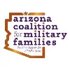 Arizona Coalition for Military Families Arizona Coalition for Military Families