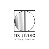 TIS LIVING TIS LIVING