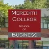 Meredith College School of Business Meredith College School of Business