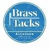 Brass Tacks Brass Tacks