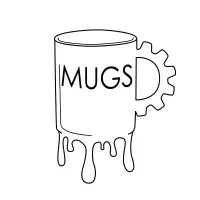 MUGS: Mechanical Undergraduates Society MUGS: Mechanical Undergraduates Society
