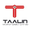 Taalin Machinery & Robotics Pvt Ltd Taalin Machinery & Robotics Pvt Ltd