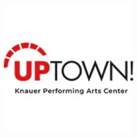 Uptown! Knauer Performing Arts Center