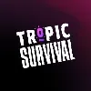 Tropic Survival Advertising & Marketing Tropic Survival Advertising & Marketing