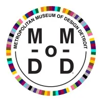 MM-O-DD Metropolitan Museum of Design Detroit