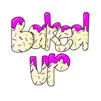 Baked Up Baked Up