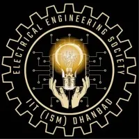 ELECTRICAL ENGINEERING SOCIETY IIT(ISM)DHANBAD