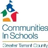 Communities In Schools of Greater Tarrant County Communities In Schools of Greater Tarrant County
