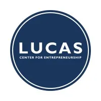 The Lucas Center for Entrepreneurship The Lucas Center for Entrepreneurship