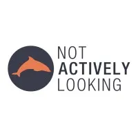 Not Actively Looking