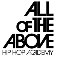 ALL OF THE ABOVE HIP HOP ACADEMY