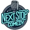 Next Stop Comedy Next Stop Comedy