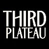 Third Plateau Third Plateau
