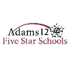 Adams 12 Five Star Schools Adams 12 Five Star Schools