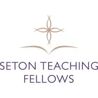 Seton Teaching Fellows Seton Teaching Fellows