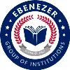 Ebenezer Group of Institutions Ebenezer Group of Institutions
