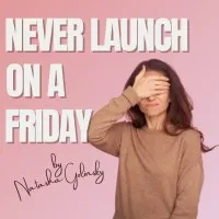 Never Launch On A Friday Never Launch On A Friday