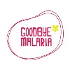 Goodbye Malaria Goodbye Malaria