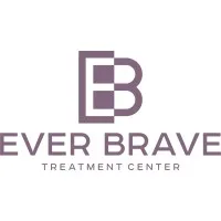 Ever Brave Treatment Centers